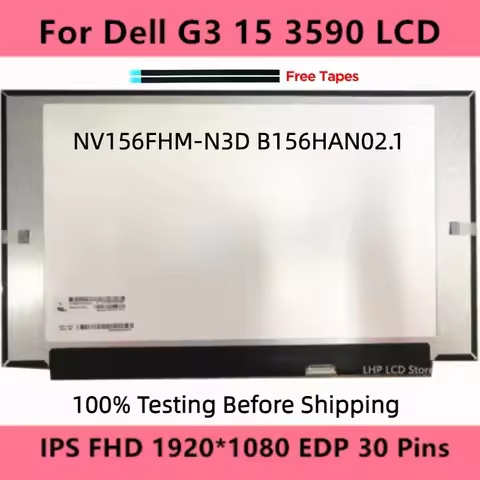 15.6 Inch For Dell G3 15 3590 P89F001 NV156FHM-N3D B156HAN02.1 IPS LCD Panel 30Pin Replacement LED L