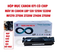 Hộp mực Canon 071 Có chip cho Canon LBP 120 121dn 122dw MF270 MF271dn MF272dw MF274dn MF275dw