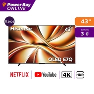 HISENSE ทีวี E7Q สมาร์ททีวี 43 นิ้ว 4K UHD QLED รุ่น 43E7Q ปี 2026