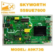 SKYWORTH 55" TV ALL IN 1 BOARD 55SUE7600