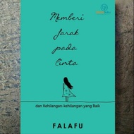 Give Distance in Love - Falafu