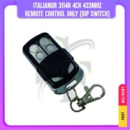 Autogate Italianor 3114R Remote Control Only 4CH 433mhz (DIP) - 1 Piece