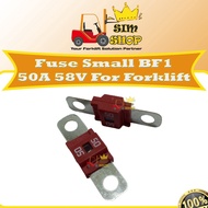 Fuse Small BF1 50A 58V For Forklift