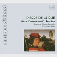 Pierre de la Rue: Missa "L’Homme arme"; Requiem / Dominique Visse, Ensemble Clement Janequin