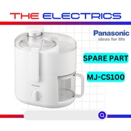 [SPARE PARTS] PANASONIC ORIGINAL JUICER MJ-CS100WSK MJ-CS100
