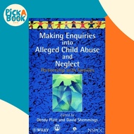 Making Enquiries into Alleged Child Abuse and Neglect : Partnership with Families by Dendy Platt (US