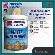 5L Nippon Paint Matex Weathergold Exterior Wall Paint Cat Dinding Luar Rumah Cat Rumah Interior Pain