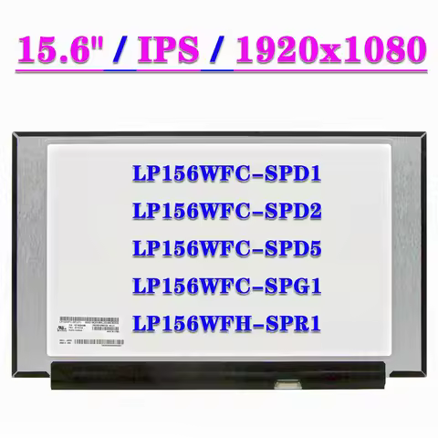 15.6" Display Panel LP156WFC-SPD1 Fit LP156WFC-SPD2 LP156WFC-SPD5 LP156WFC-SPG1 LP156WFH-SPR1 EDP 30
