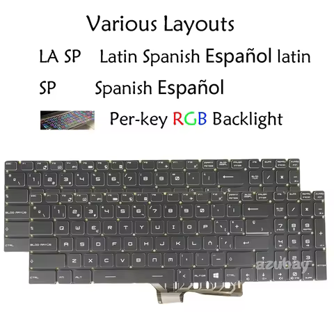 Per-key RGB Backlit LA Latin Spanish Keyboard For MSI GL75 9SC 9SCK 9SD 9SDK 9SE 9SEK, GX63VR 7RF, G