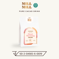 MILL MILL Heart warming cacao 150g คาเคา บาร์ คาเคาบริสุทธิ์ ไม่ผ่านความร้อนสูง 100% เพื่อสุขภาพ โกโ