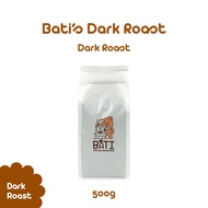 BATIS DARK BLEND 500g เมล็ดกาแฟดํา คั่วเข้ม แพ็คใหญ่ คั่วสดใหม่ | 100% Arabica | Dark Roast Coffee B