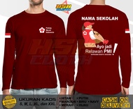 Kaos Lengan Panjang PMI PMR RELAWAN PMI GRATIS NAMA SEKOLAH Bisa Custom - HSHCloth