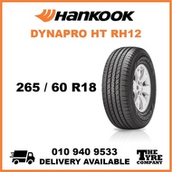 HANKOOK DYNAPRO HT RH12 - 265/60/18, 265/60R18 TYRE TIRE TAYAR 18 INCH INCI