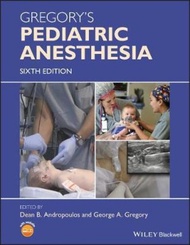 Gregory's Pediatric Anesthesia by Dean B. Andropoulos (US edition, paperback)