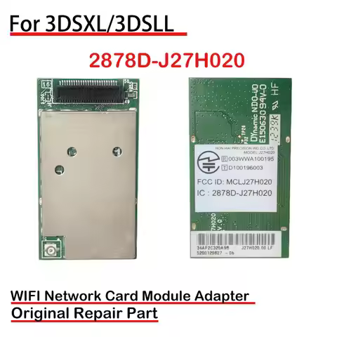 Orignial Replacement 2878D Wifi Card For 3DSXL/3DSLL Game Console WIFI Network Card Module Adapter (