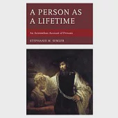 A Person as a Lifetime: An Aristotelian Account of Persons