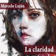 La claridad (audio latino) Marcelo Luján