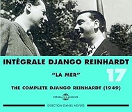 Intégrale Django Reinhardt, Vol. 17: "La Mer" 1949