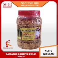 Bawang Goreng Diana Palu Khas Sulawesi 220 gr