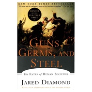 Guns, Germs, and Steel by Jared M. Diamond