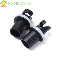 SOMEDAYMX Kayak Valve For Inflammable Boat Kayak Accessories Air Nozzle For Foot Pump Pump Adapter Kayak Valve Connector