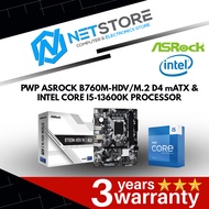 PWP ASROCK B760M-HDV/M.2 D4 mATX & INTEL CORE I5-13600K PROCESSOR