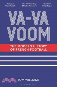 Va-Va-Voom: The Modern History of French Football