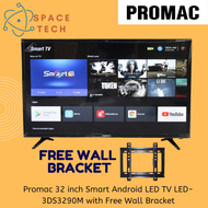 Promac 32 inch Smart Android LED TV Digital Tuner LED-3DS3290M with Free Wall Bracket