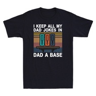 I Keep All My Dad Jokes In Dad A Base Funny Dad Jokes  Vintage Men'S T-Shirt