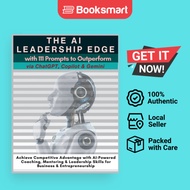 The AI Leadership Edge Via ChatGPT Copilot  Gemini With 111 Prompts To Outperform