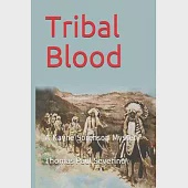 Tribal Blood: A Kayne Sorenson Mystery