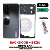 Backdoor + Bezel Back Cover Backdoor Back Cover Kesing Oppo A58 [Free 3ml Glue]