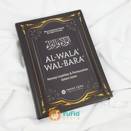 Al-wala' Wal Bara', Concept of Loyalty and Enmity in Islam