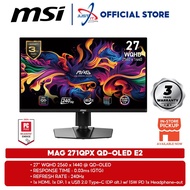 MSI MAG 271QPX E2 QD-OLED 27" GAMING MONITOR (27" 2K WQHD QD-OLED / 0.03MS / 240HZ / ADAPTIVE-SYNC /