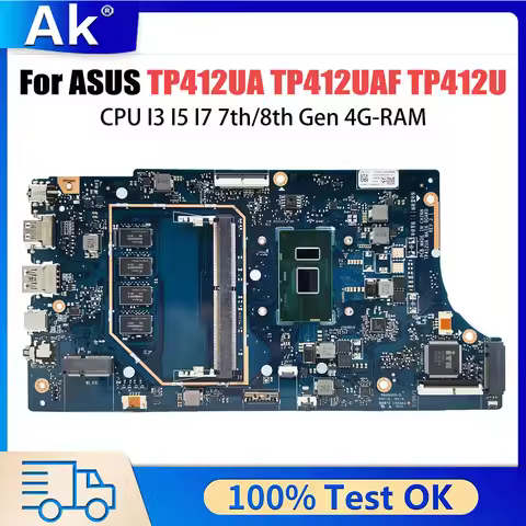 For ASUS Vivobook Flip TP412U TP412 TP412UA TP412UAF Mainboard Laptop Motherboard CPU i3 i5 i7 4GB 8