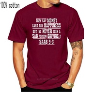 Men t shirt SAAB 9-3' Funny Car Gift T-shirt 'They say Money can't buy Happiness...'