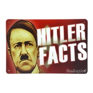 ป้ายสังกะสีวินเทจ Hitler Facts, ขนาด 20x30 ซม
