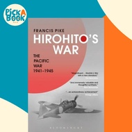 [100% Original Books] - Hirohito's War : The Pacific War, 1941-1945 by Dr Francis Pike (UK edition, 