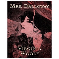Mrs. Dalloway by Virginia Wolf
