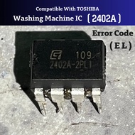 2402A Compatible TOSHIBA Washing Machine PCB Board IC 2402A-2PL AW-DG1500W AW-DG1600W AW-DG1700W AW-