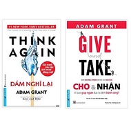 Sách - Cho và nhận (Give and Take) - Dám nghĩ lại (Think again)0