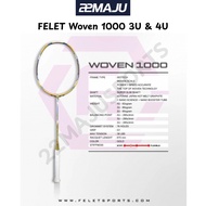 FELET Woven 1000 Badminton Racket - 3U & 4U - Flexibility : Stiff ○●○○○ Flexible