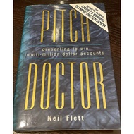 Pitch Doctor Presenting To Win Multi Million Dollar Accounts Hardcover Book By Neil Flett