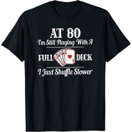 Funny 80Th Birthday Shirt - 80 Year Old Cards T-Shirt