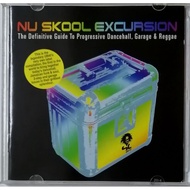 Nu Skool Excursion: Dancehall, Garage & Reggae 2xCD (@69)