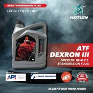 MOTION ATF DEXRON 3 DEXRON III DIII/D3 4L FULLY SYNTHETIC AUTOMATIC TRANSMISSION FLUID OIL MINYAK HI