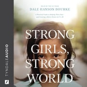 Strong Girls, Strong World Dale Hanson Bourke