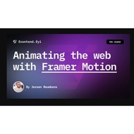 Framer Video Course- Animating the web with Framer Motion | Learn Web design | Framer Websites Desig