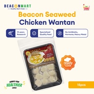 [Beacon Mart] RTC Beacon Chicken Wantan | 15 pcs | Wantan Ayam | 即煮海藻云吞（鸡口味）