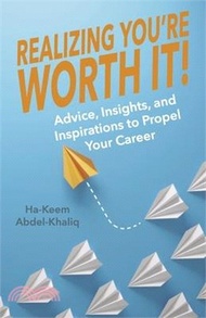 57176.Realizing You're Worth It!: Advice, Insights, and Inspirations to Propel Your Career Volume 2
